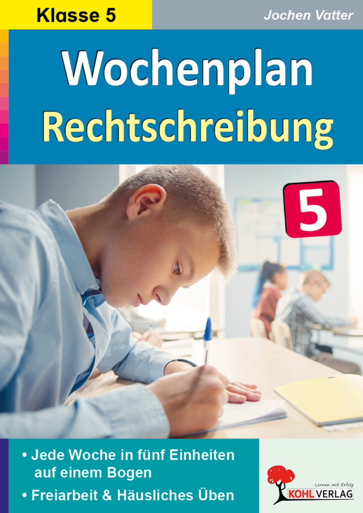 Wochenplan Rechtschreibung / Klasse 5 (Jochen Vatter)