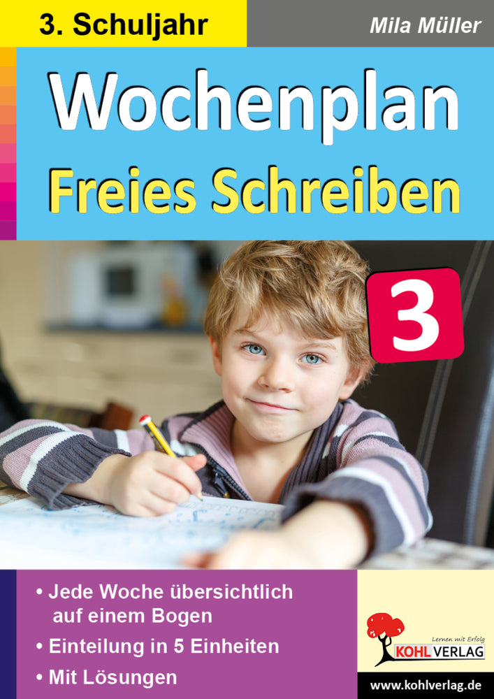 Wochenplan Freies Schreiben / Klasse 3 (Mila Müller)