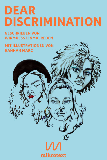 Dear Discrimination (Wirmuesstenmalreden)