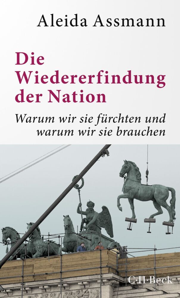 Die Wiedererfindung der Nation (Aleida Assmann)
