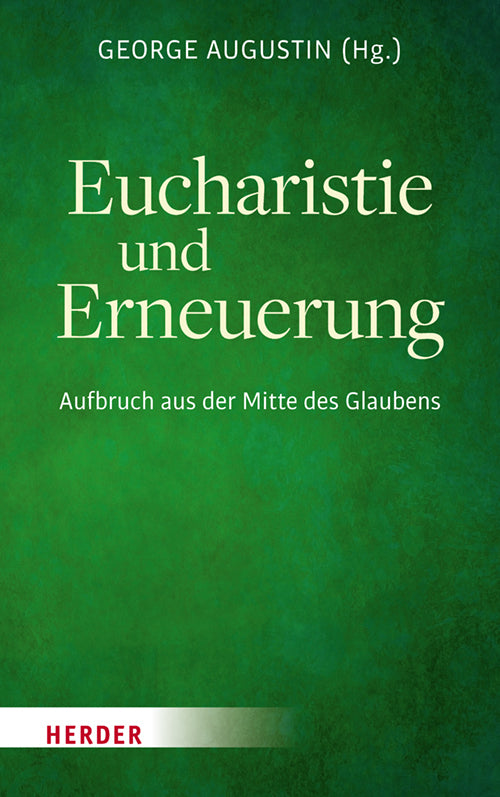 Eucharistie und Erneuerung (George Augustin)