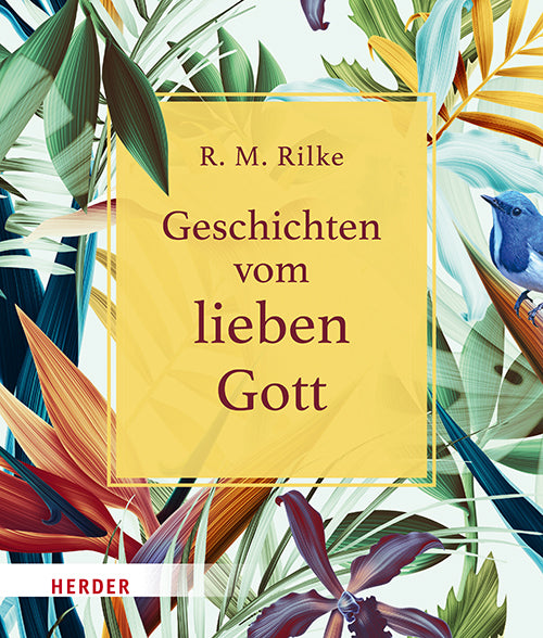 Geschichten vom lieben Gott (Rainer Maria Rilke)