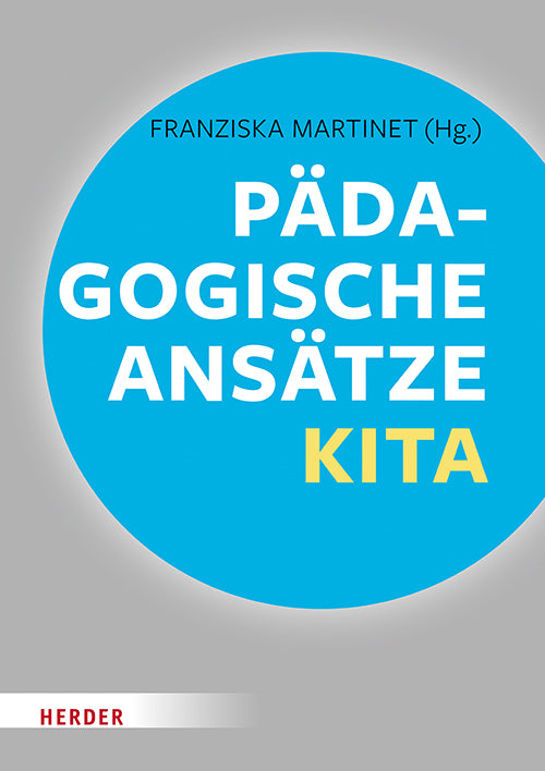 Pädagogische Ansätze in der Kita (Wolfgang Saßmannshausen)