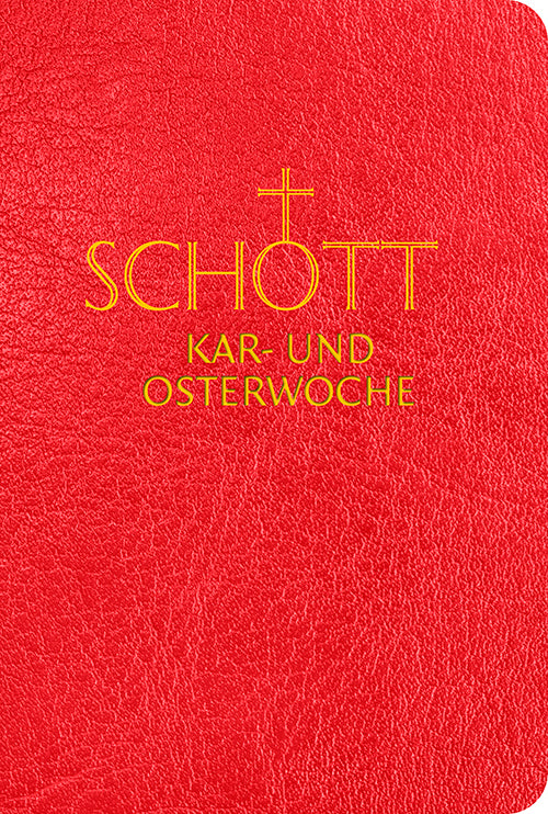 SCHOTT Kar- und Osterwoche (Benediktiner Der Erzabtei Beuron)