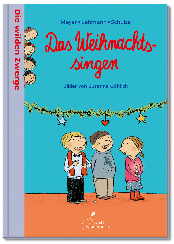 Die wilden Zwerge - Das Weihnachtssingen (Lehmann, Schulze Meyer)