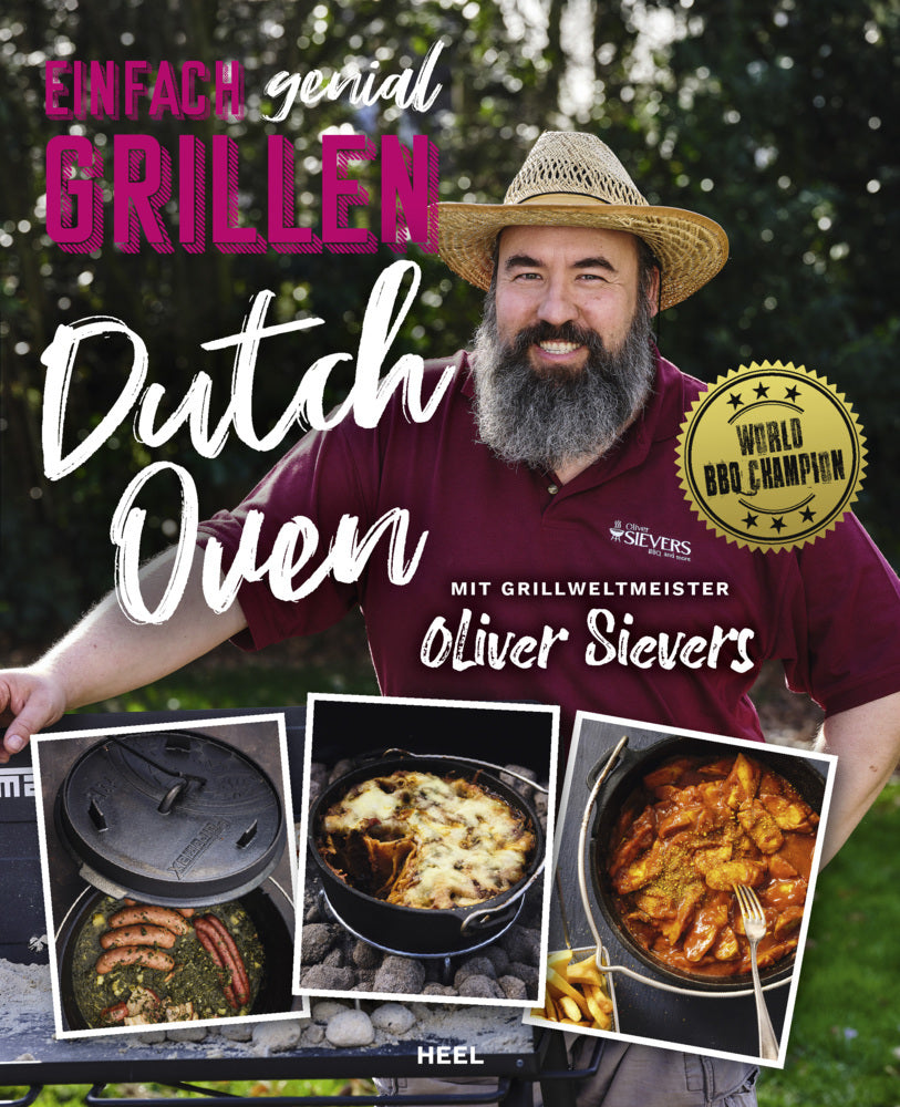 Einfach genial Grillen - Dutch Oven (Oliver Sievers)