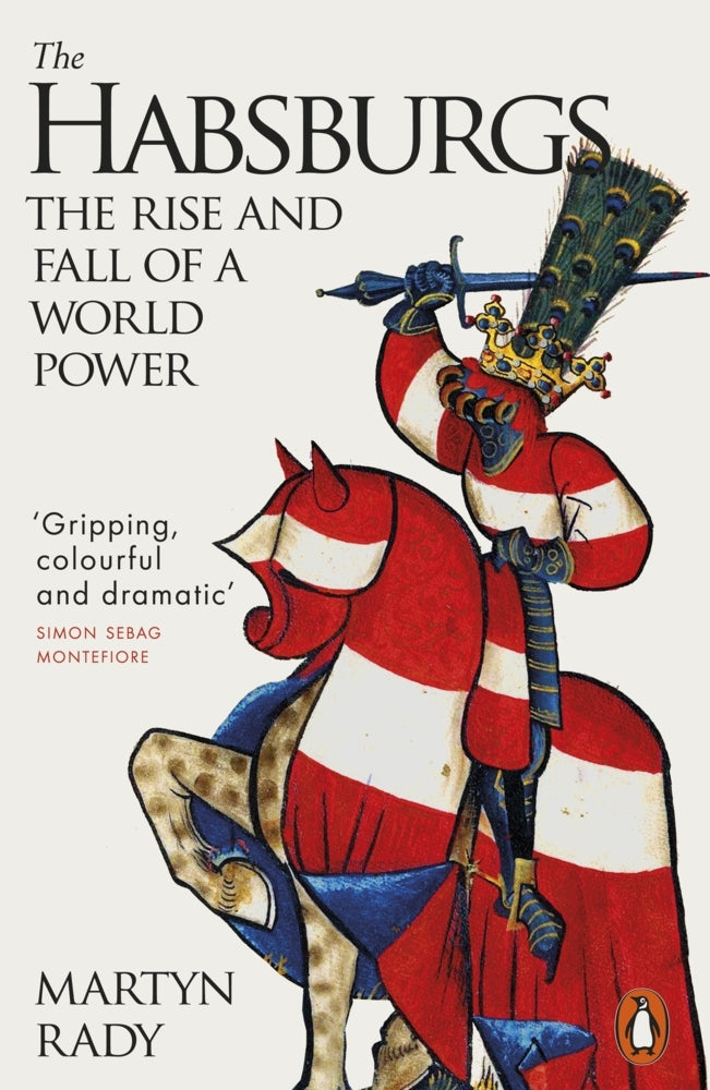 The Habsburgs (Martyn Rady)