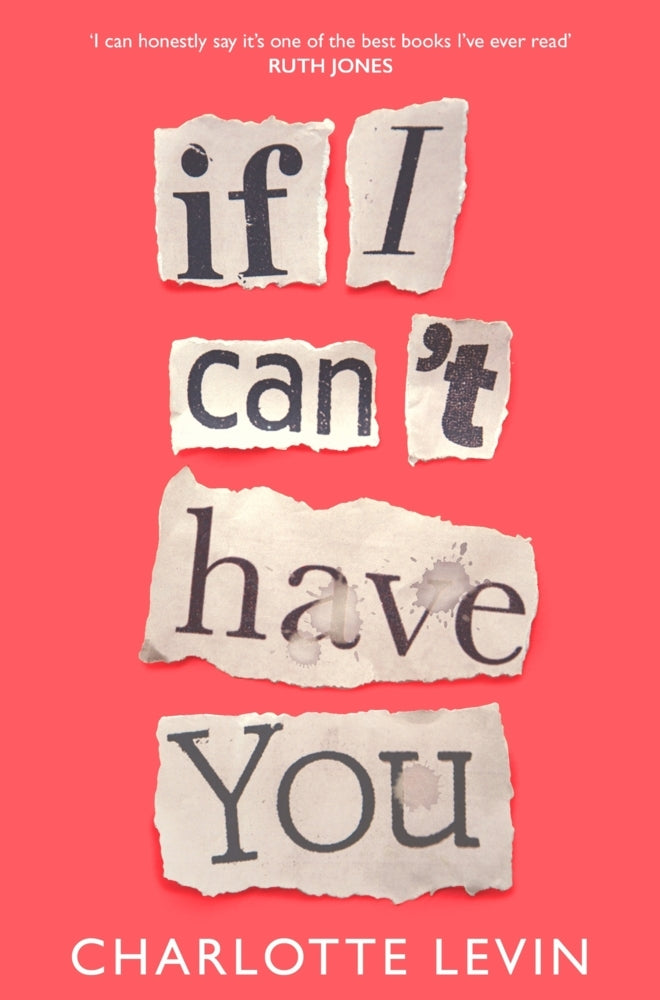 If I Can't Have You (Charlotte Levin)