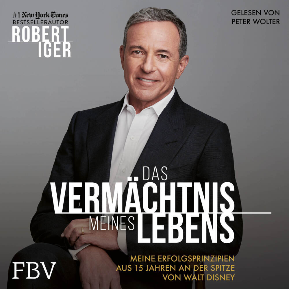 Das Vermächtnis meines Lebens, Audio-CD (Robert Iger)