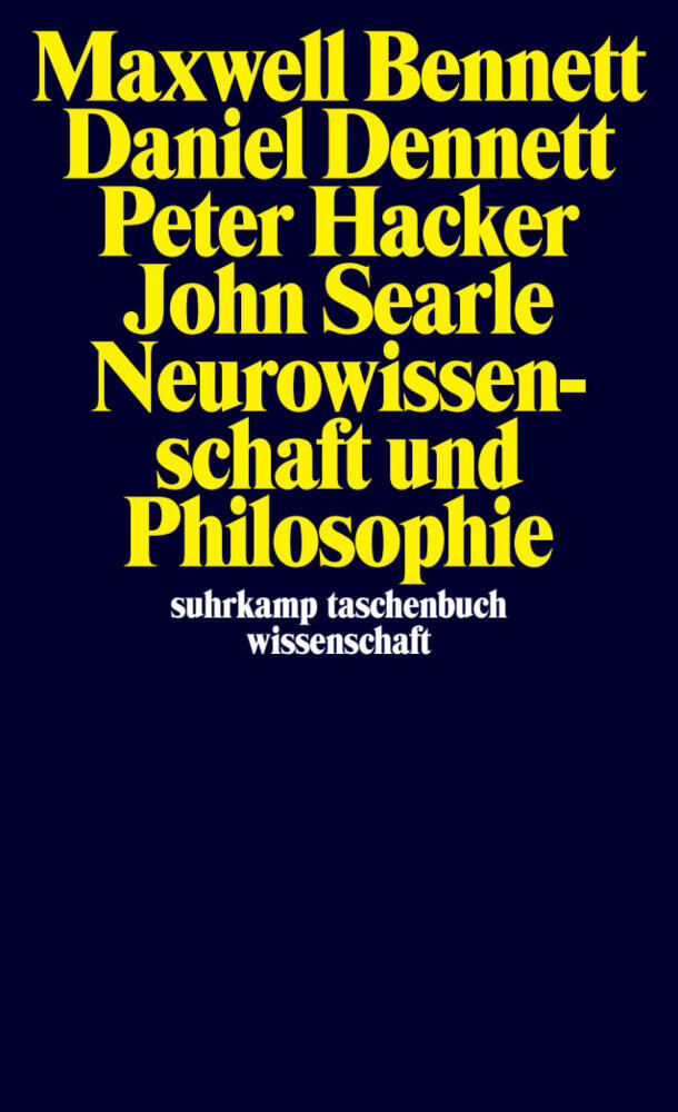 Neurowissenschaft und Philosophie (Maxwell Bennett)