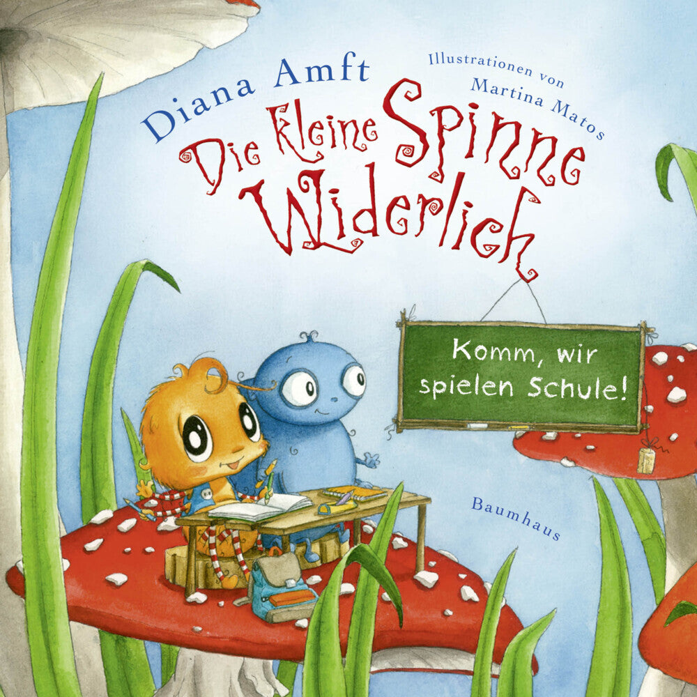 Die kleine Spinne Widerlich - Komm, wir spielen Schule! (Mini-Ausgabe) (Diana Amft)
