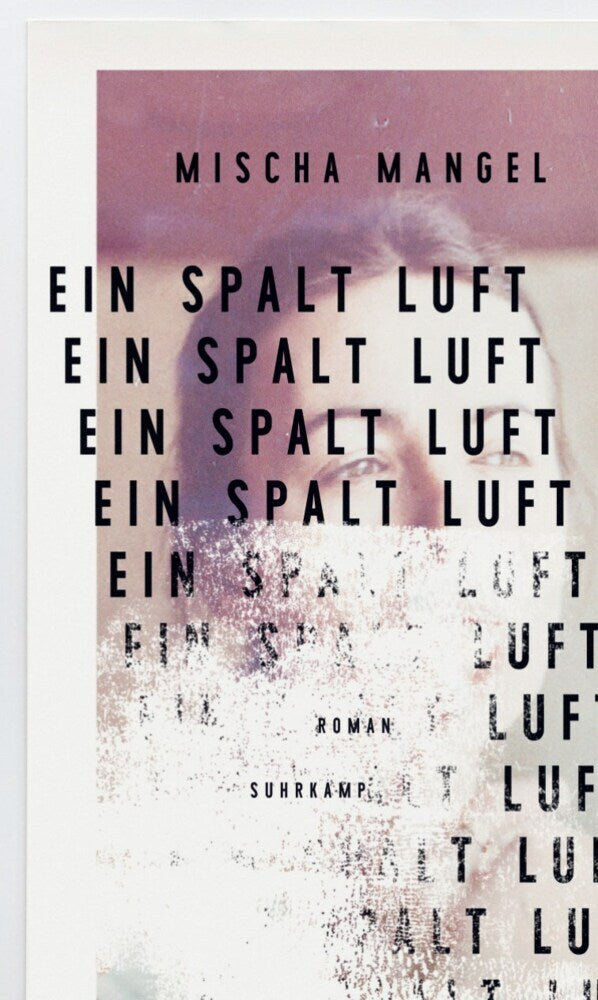 Ein Spalt Luft (Mischa Mangel)