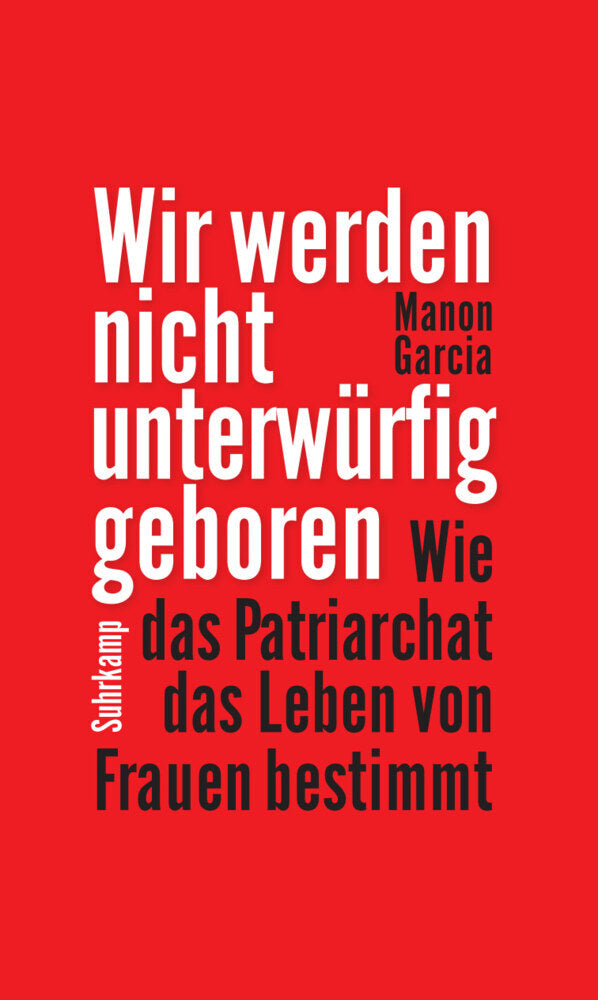 Wir werden nicht unterwürfig geboren (Manon Garcia)