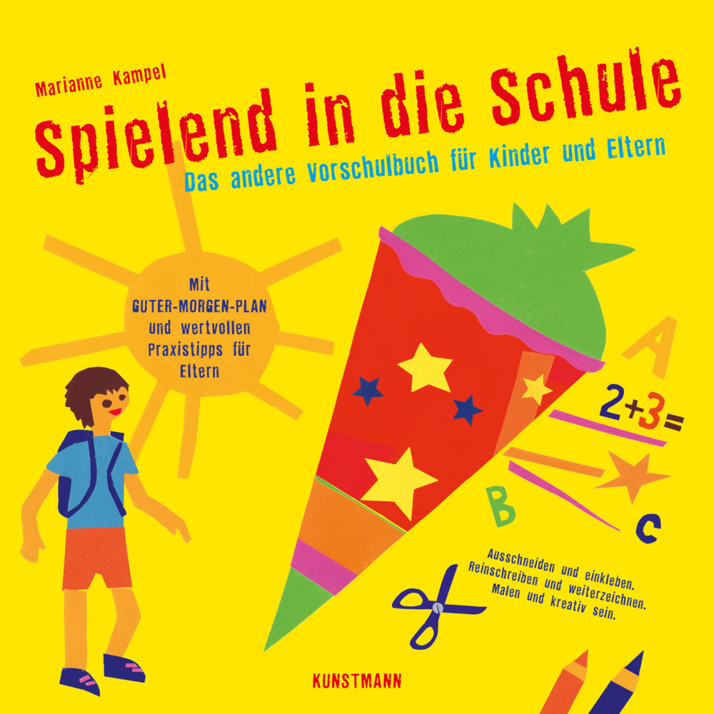 Spielend in die Schule (Marianne Kampel)