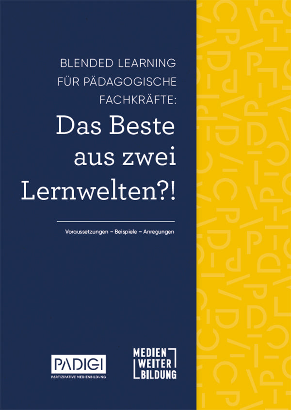 Blended Learning für pädagogische Fachkräfte (Jff - Institut Für Medienpädagogik (Hrsg.))