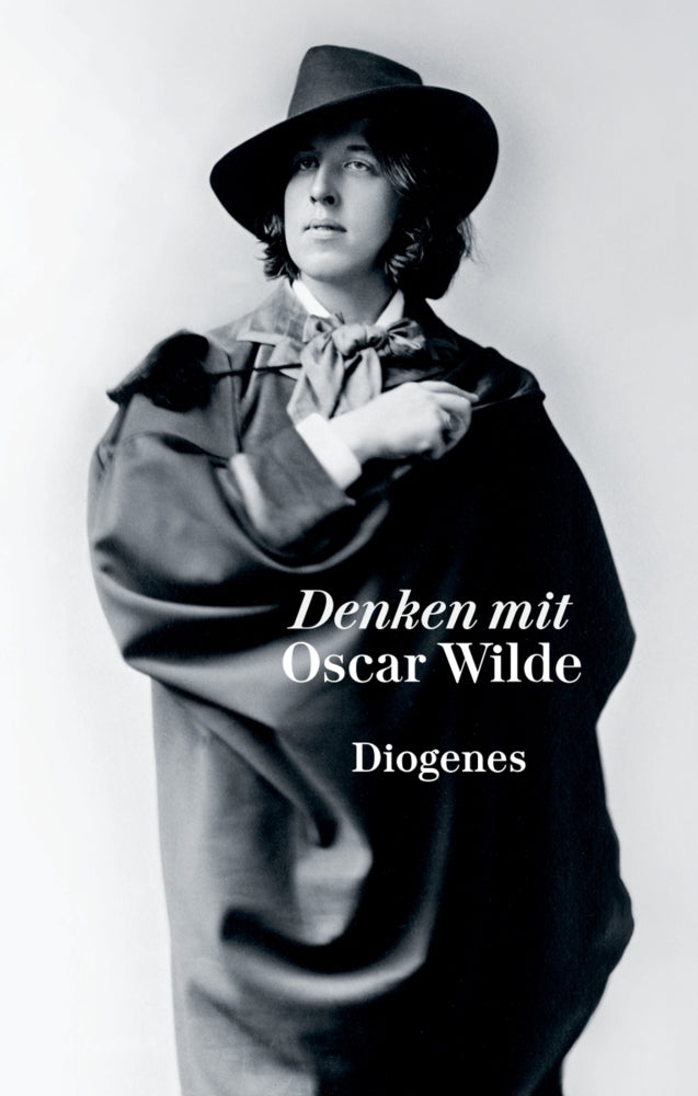 Denken mit Oscar Wilde (Oscar Wilde)