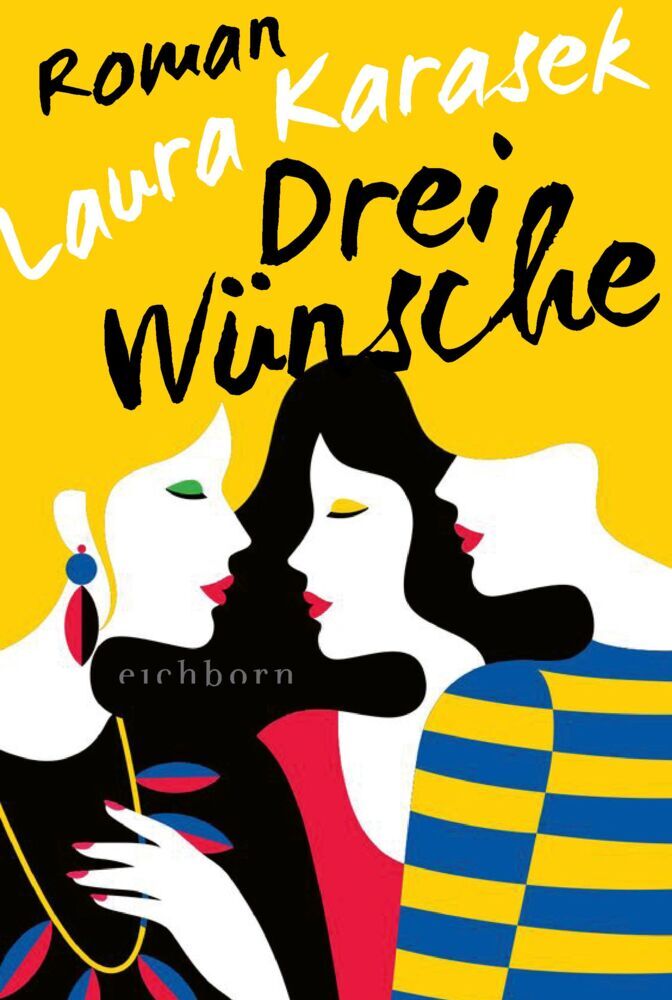 Drei Wünsche (Laura Karasek)