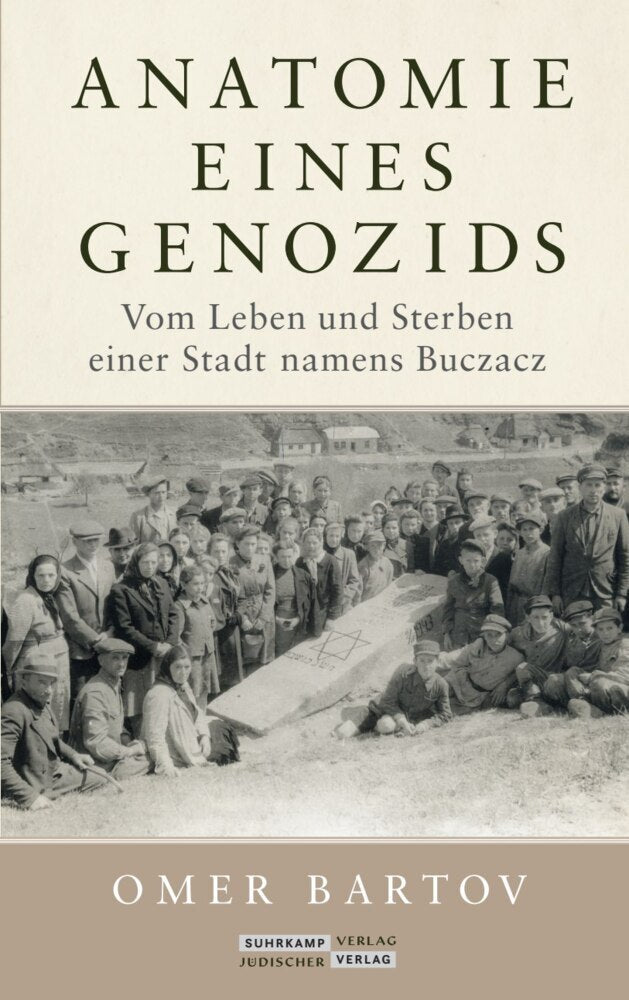Anatomie eines Genozids (Omer Bartov)