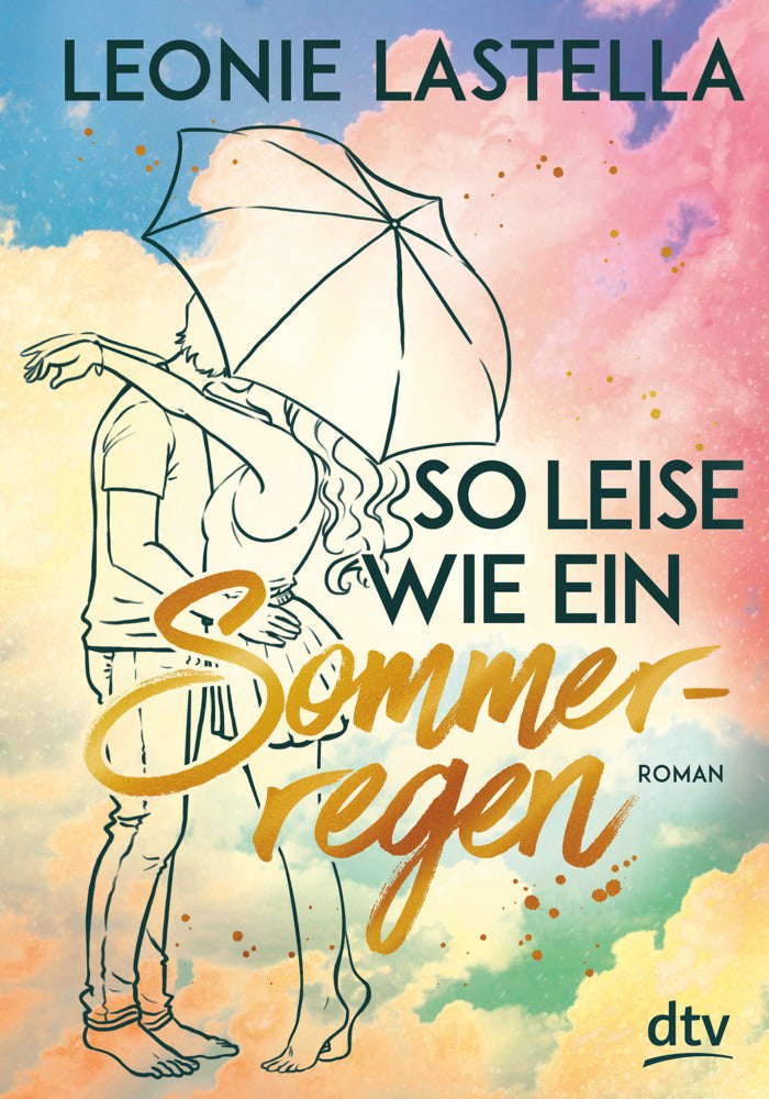 So leise wie ein Sommerregen (Leonie Lastella)