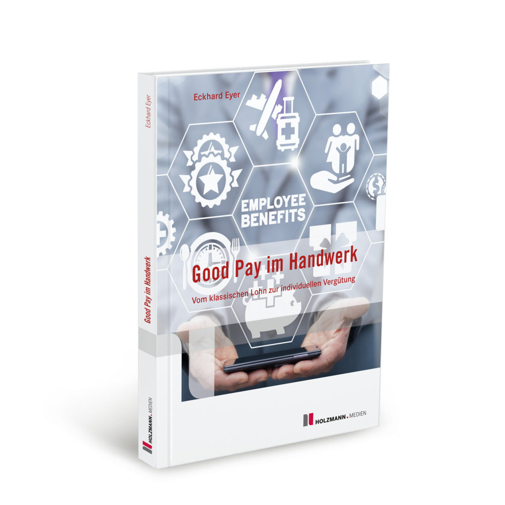 Good Pay im Handwerk (Eckhard Eyer)
