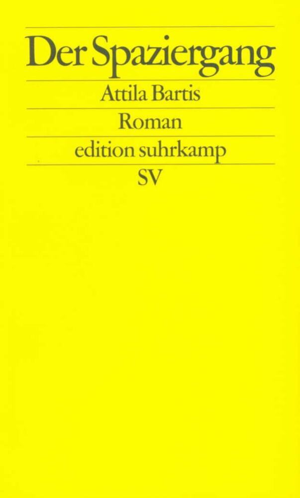 Der Spaziergang (Attila Bartis)