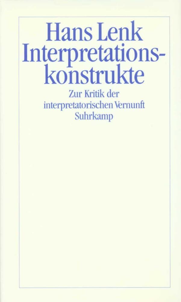 Interpretationskonstrukte (Hans Lenk)