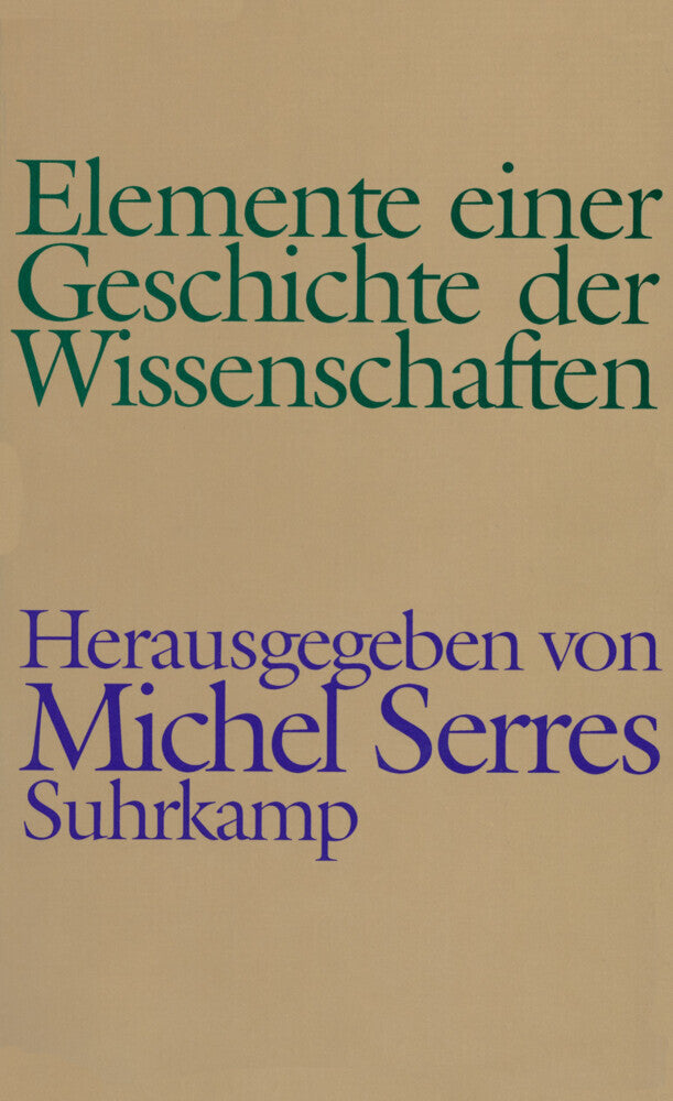 Elemente einer Geschichte der Wissenschaften (Michel Serres)