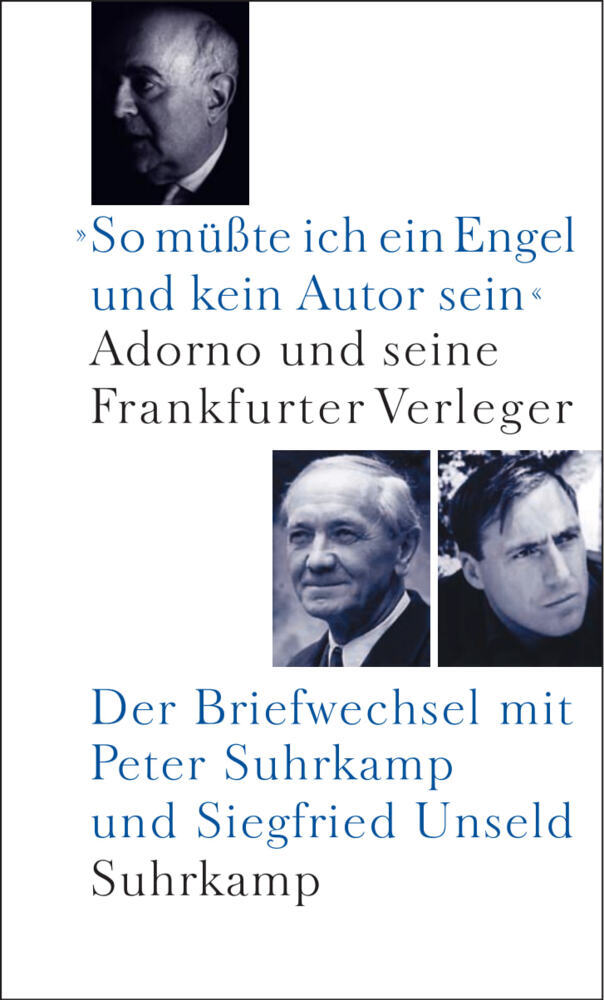 »So müßte ich ein Engel und kein Autor sein« (Theodor W. Adorno)