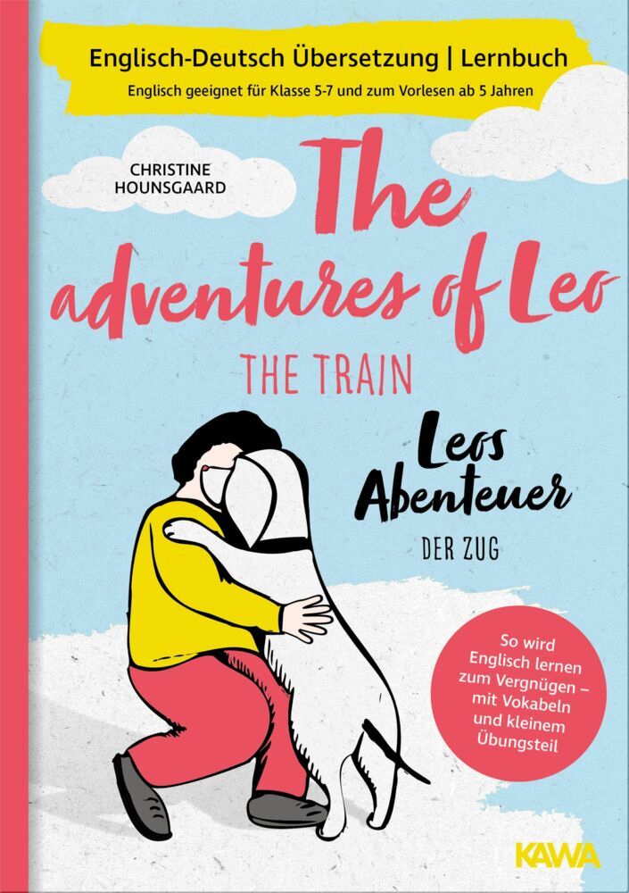 The adventures of Leo - The Train / Leos Abenteuer - der Zug (Christine Hounsgaard)