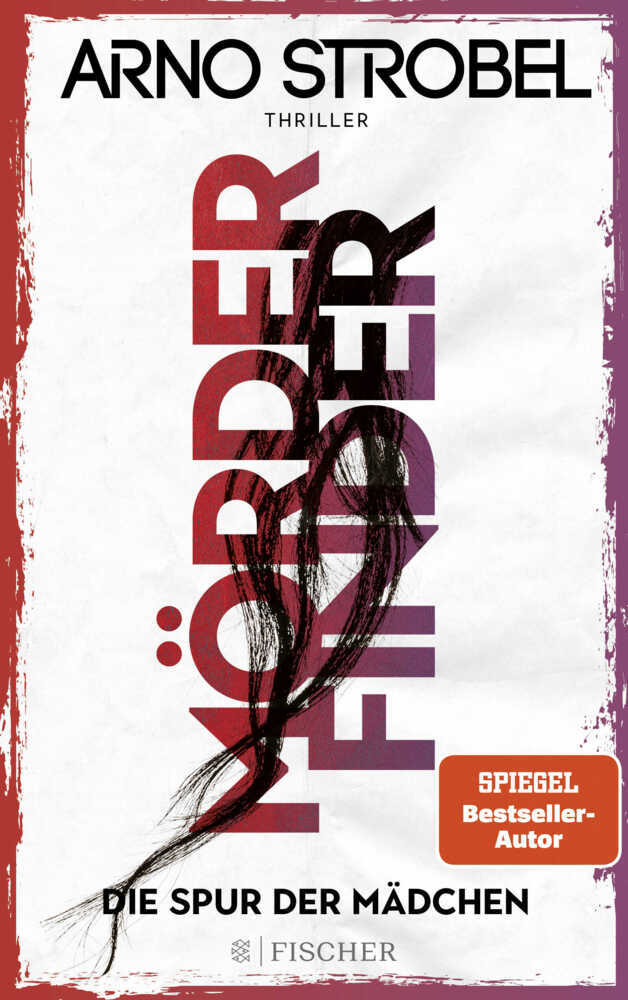 Mörderfinder - Die Spur der Mädchen (Arno Strobel)