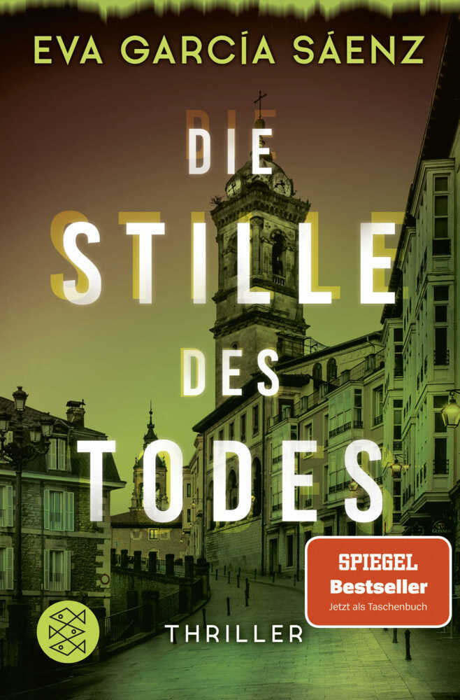 Die Stille des Todes (Eva Garcia Saenz)
