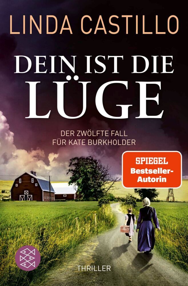 Dein ist die Lüge (Linda Castillo)