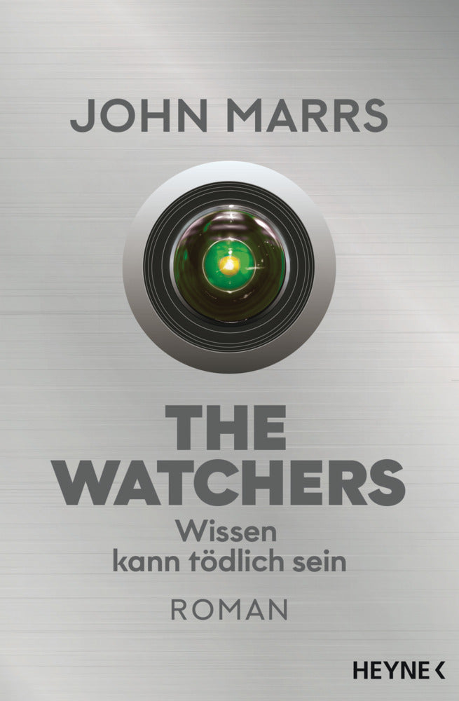The Watchers - Wissen kann tödlich sein (John Marrs)