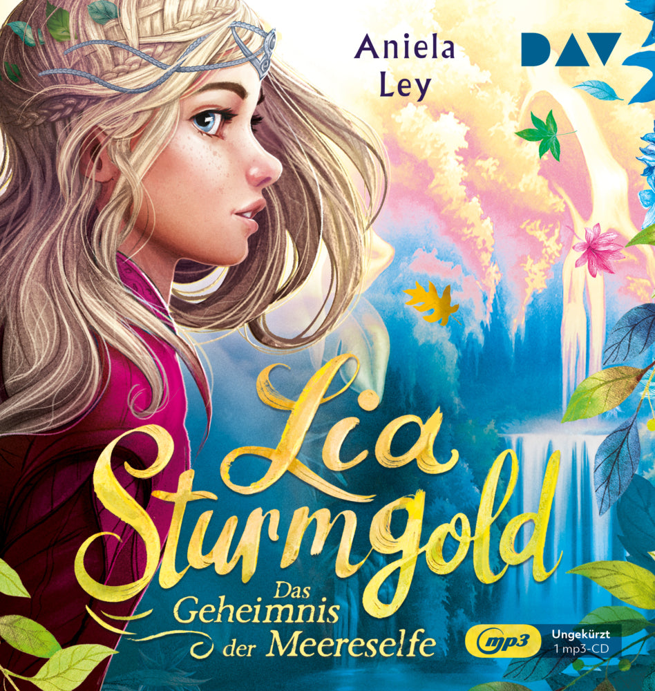 Lia Sturmgold - Das Geheimnis der Meereselfe, 1 Audio-CD, 1 MP3 (Aniela Ley)