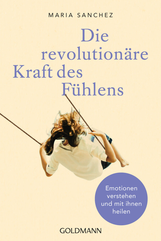 Die revolutionäre Kraft des Fühlens (Maria Sanchez)
