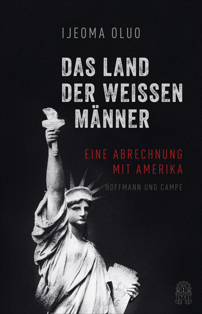 Das Land der weißen Männer (Ijeoma Oluo)