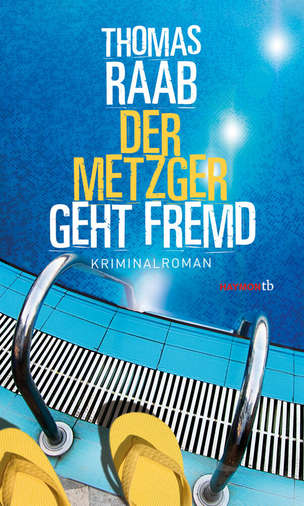 Der Metzger geht fremd (Thomas Raab)