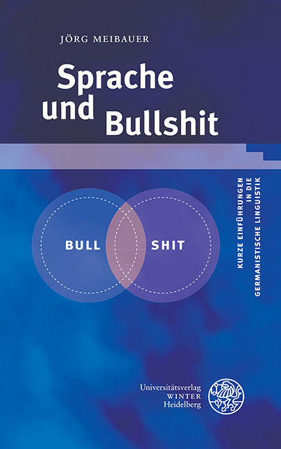 Sprache und Bullshit (Jörg Meibauer)