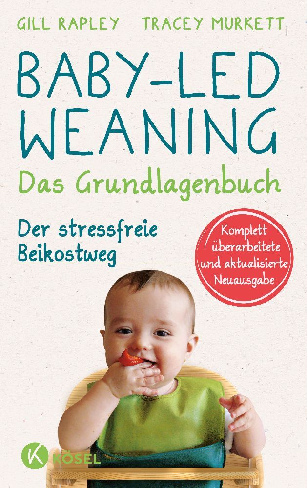 Baby-led Weaning - Das Grundlagenbuch (Gill Rapley)