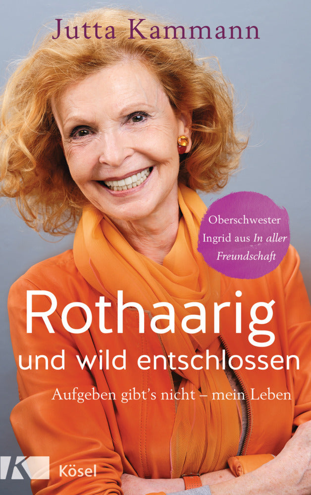 Rothaarig und wild entschlossen! (Jutta Kammann)