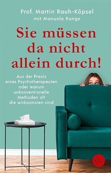 Sie müssen da nicht allein durch! (Martin Rauh-Köpsel)