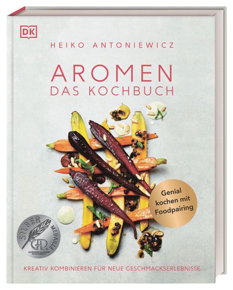 Aromen - Das Kochbuch (Heiko Antoniewicz)