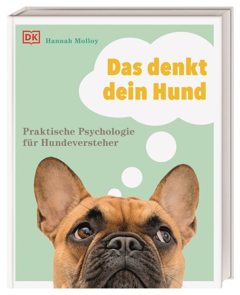 Das denkt dein Hund (Hannah Molloy)