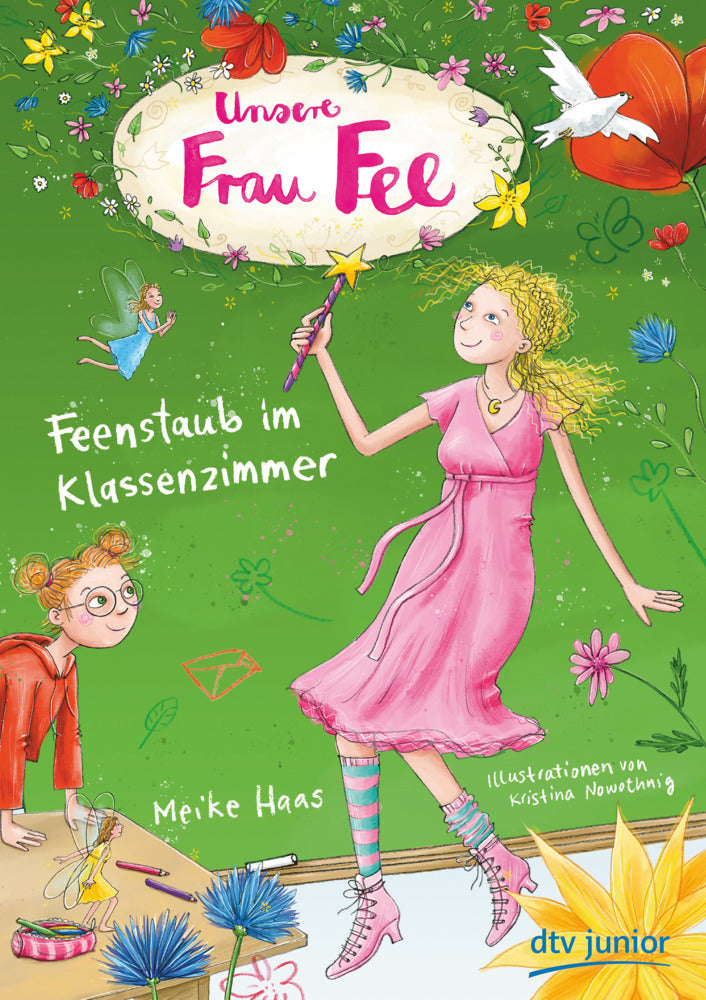 Unsere Frau Fee - Feenstaub im Klassenzimmer (Meike Haas)