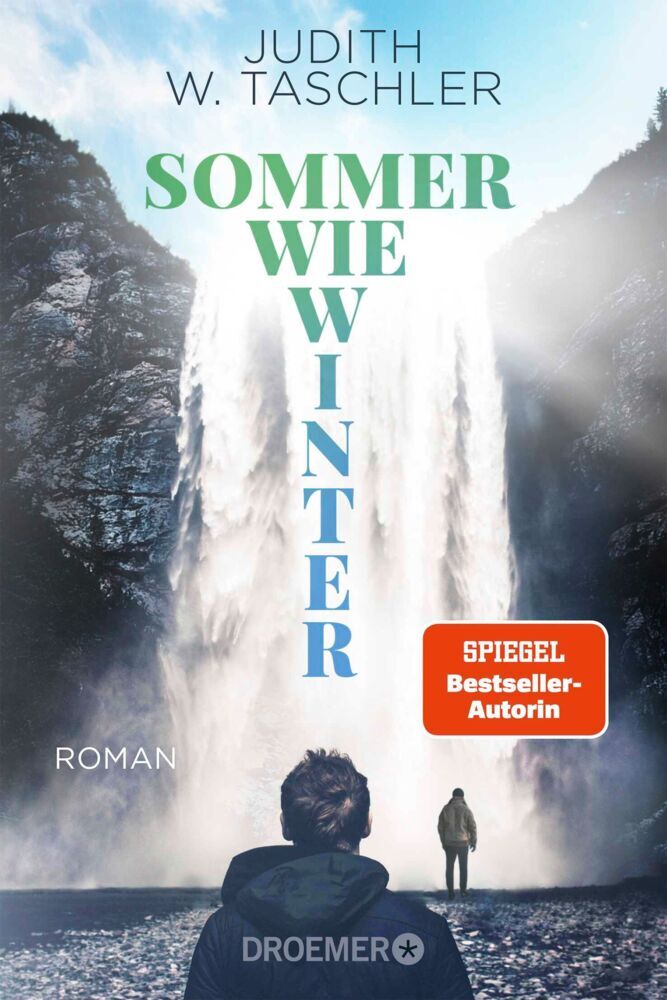 Sommer wie Winter (Judith W. Taschler)