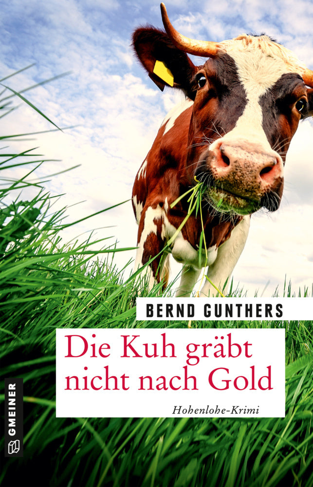 Die Kuh gräbt nicht nach Gold (Bernd Gunthers)