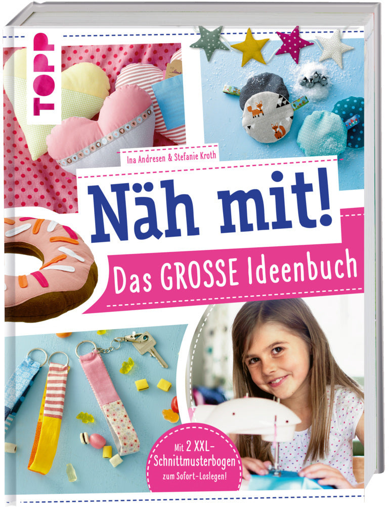 Näh mit! Das große Ideenbuch (Ina Andresen)