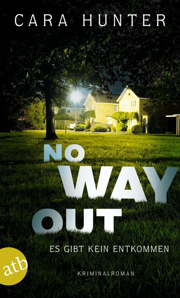No Way Out - Es gibt kein Entkommen (Cara Hunter)