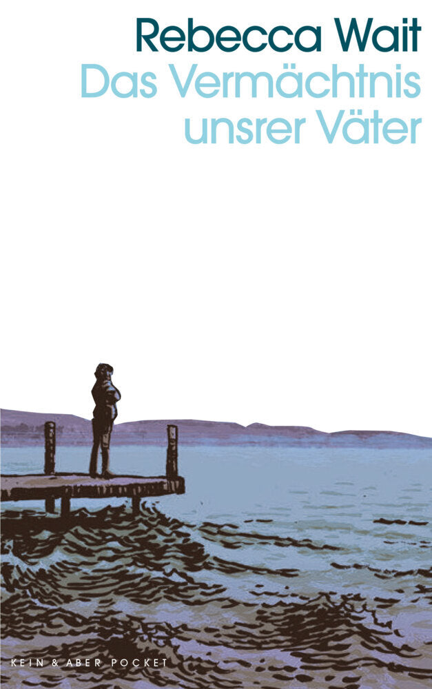 Das Vermächtnis unsrer Väter (Rebecca Wait)