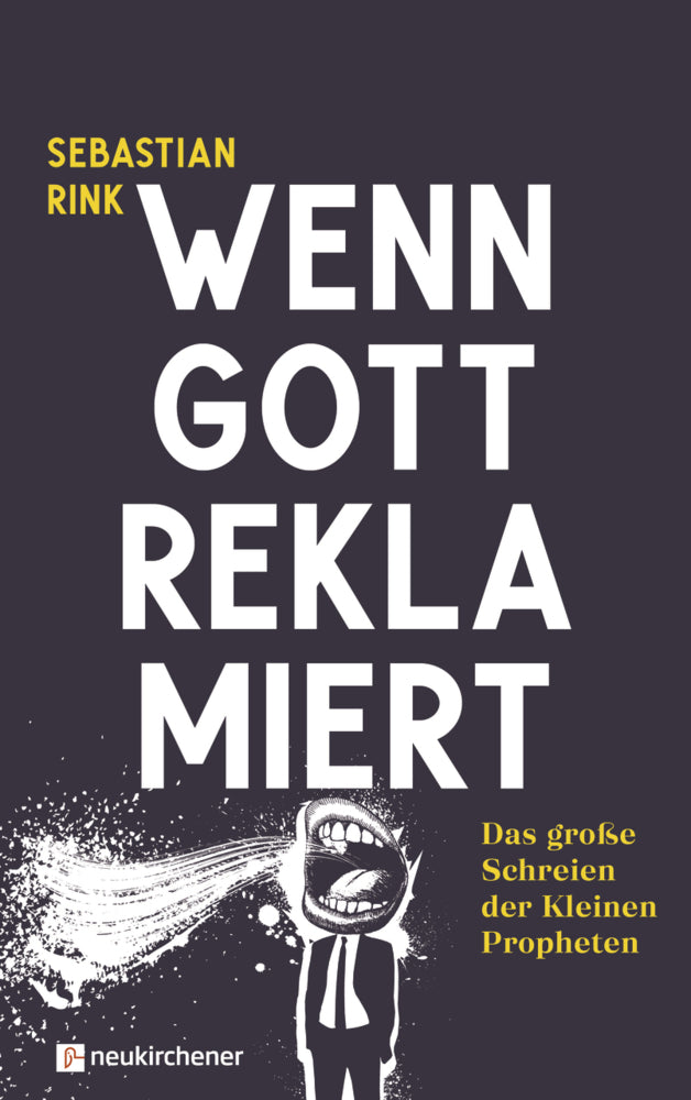 Wenn Gott reklamiert (Sebastian Rink)